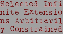 Selected Infi						
nite Extensio						
ns Arbitraril						
y Constrained